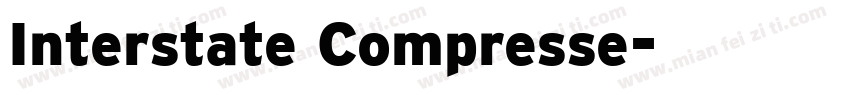 Interstate Compresse字体转换